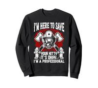 Estoy aquí para Salvar a tu Gatito Divertido Bombero Gato Sudadera