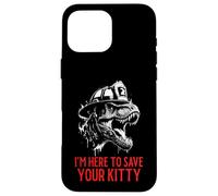 Estoy aquí para salvar a tu gatito - Divertido bombero T-Rex Carcasa para iPhone 16 Pro Max
