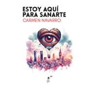Estoy Aquí Para Sanarte