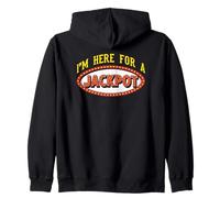 Estoy aquí para un Ganador de Jackpot Casino Gambling Vegas Sudadera con Capucha