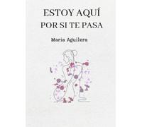 Estoy aquí por si te pasa: Cuaderno creativo