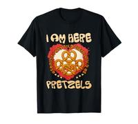Estoy aquí Porque me dijeron Que habría Pretzel Camiseta