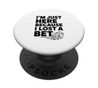 Estoy aquí Porque perdí una Apuesta PopSockets PopGrip Adhesivo