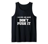 Estoy aquí y Despierto no lo empujes Camiseta sin Mangas