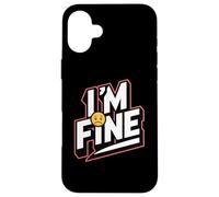Estoy Bien Declaración de Humor Ingenioso Carcasa para iPhone 16 Plus