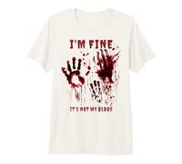 Estoy Bien No Es Mi Sangre Salpicaduras Huella Horror Camiseta Premium