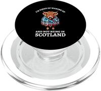 Estoy Cansado de Despertar y no Estar en Escocia Mujeres Hombres PopSockets PopGrip para MagSafe