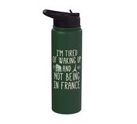 Estoy cansado de despertar y no estar en Francia - Lindo francés Stainless Steel Insulated Water Bottle