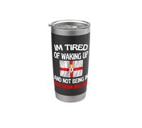 Estoy cansado de despertar y no estar en Irlanda del Norte Vaso térmico de acero inoxidable de doble pared