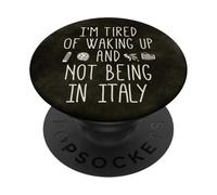 Estoy Cansado de Despertar y no Estar en Italia - Italiano PopSockets PopGrip Adhesivo