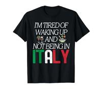 Estoy Cansado de Despertar y no Estar en Italia Viajes Italianos Camiseta gráfica económica, Hombre, Negro, M