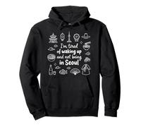 Estoy Cansado de Despertar y no Estar en la Cultura Coreana de Seúl Sudadera con Capucha