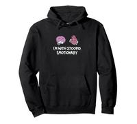 Estoy con estúpido emocionalmente para melancolista existencialista Sudadera con Capucha