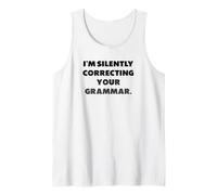 “Estoy corrigiendo tu gramática en Silencio”, dichos Camiseta sin Mangas