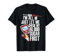 Estoy de Acuerdo, déjame Comprobar mi Nivel de azúcar en Sangre, Graciosa Diabetes Camiseta