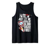 Estoy de Acuerdo, déjame Comprobar mi Nivel de azúcar en Sangre, Graciosa Diabetes Camiseta sin Mangas