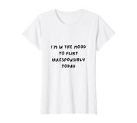 Estoy DE Mood TO Volver IRRESPONSABLEMENTE Hoy. Camiseta Divertida Camiseta gráfica económica, Mujer, Blanco, L