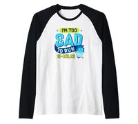 Estoy Demasiado Triste para Correr 10 Millas Camiseta Manga Raglan