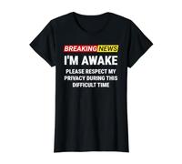 Estoy Despierto, por Favor, respeta mi privacidad Últimas Noticias Divertidas Camiseta gráfica económica, Mujer, Negro, M