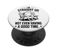 Estoy directo ni siquiera pasando un buen rato PopSockets PopGrip Adhesivo