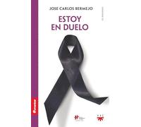 Estoy en duelo (Ed. renovada) (Humanizar)