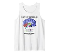Estoy Feliz de darte un Pedazo de mi Mente Consulta Humor Cerebral Camiseta sin Mangas
