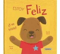 Estoy feliz ¡y no triste! (Sentimientos)