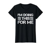 Estoy Haciendo Esto por mí - Motivación en el Gimnasio Camiseta gráfica económica, Mujer, Negro, XL