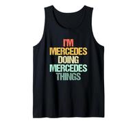 Estoy haciendo Mercedes Cosas - Un decir nombre Mercedes Camiseta sin Mangas