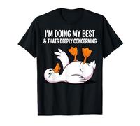 Estoy Haciendo mi Mejor Esfuerzo Que es profundamente concerniente al Pato Divertido Camiseta