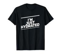 Estoy hidratado Mensajes de Texto Divertidos Citas Divertidas de Humor Camiseta