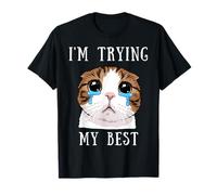 Estoy Intentando Mi Mejor Tonto Llorando Gato Meme Lindo Animales Niños Camiseta
