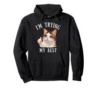 Estoy Intentando Mi Mejor Tonto Llorando Gato Meme Lindo Animales Niños Sudadera con Capucha