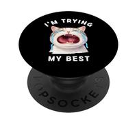 Estoy intentando mis Mejores Animales Graciosos Gato Llorando Tonto Meme Humor PopSockets PopGrip Adhesivo