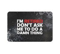 Estoy Jubilado, No Me Pidas Que Haga Nada. Alfombra Exterior Secado Rápido Felpudos Entrada Antideslizante Felpudo De Entrada para Inodoro Ducha Cocina 40X60Cm