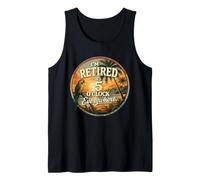 Estoy Jubilado - Son Las 5 en Punto en Todas Partes - 5 Oclock en algún Lugar Camiseta sin Mangas