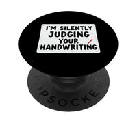 Estoy juzgando Silenciosamente a tu Maestro de Escritura a Mano Caligrafía PopSockets PopGrip Adhesivo