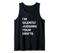 Estoy juzgando Silenciosamente Tus derivas Divertido Drifter Cita Drift Camiseta sin Mangas