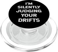 Estoy juzgando Silenciosamente Tus derivas Divertido Drifter Cita Drift PopSockets PopGrip para MagSafe