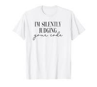 Estoy juzgando tu código en silencio Camiseta
