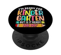 Estoy listo para el jardín de infantes, pero ¿está listo para mí? PopSockets PopGrip Adhesivo