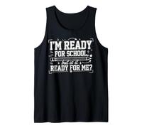 Estoy Listo para la Escuela, Pero ¿está Listo para mí? Camiseta sin Mangas
