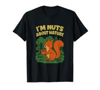 Estoy Loco por la Naturaleza Ardilla Vida Silvestre Humor Diseño Camiseta