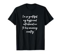 Estoy muy agradecida de que mi novio me haya presentado a su... Camiseta