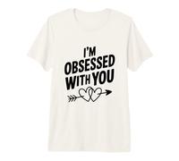 Estoy obsesionado contigo Linda Cita de Amor Camiseta Premium