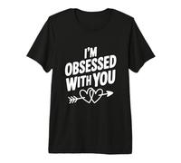 Estoy obsesionado contigo Linda Cita de Amor Camiseta Premium