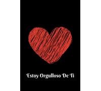 Estoy Orgulloso De Ti: Cuaderno de 120 páginas rayado y divertido | Regalar a la persona que quieres - Divertido - Divertido - Trabajo - Familia - ... colega/compañero. ... | 6x9 pulgadas (A5)