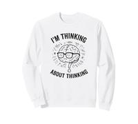 Estoy Pensando en Pensar - Overthinker Brain Sudadera