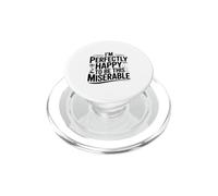 Estoy Perfectamente Feliz de ser Tan Miserable PopSockets PopGrip para MagSafe