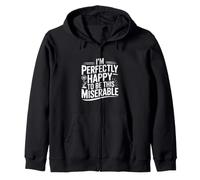 Estoy Perfectamente Feliz de ser Tan Miserable Sudadera con Capucha